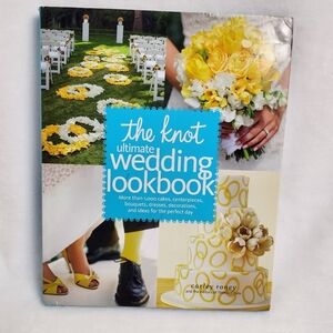 The Knot Ultimate Wedding Lookbook By Carley Roney